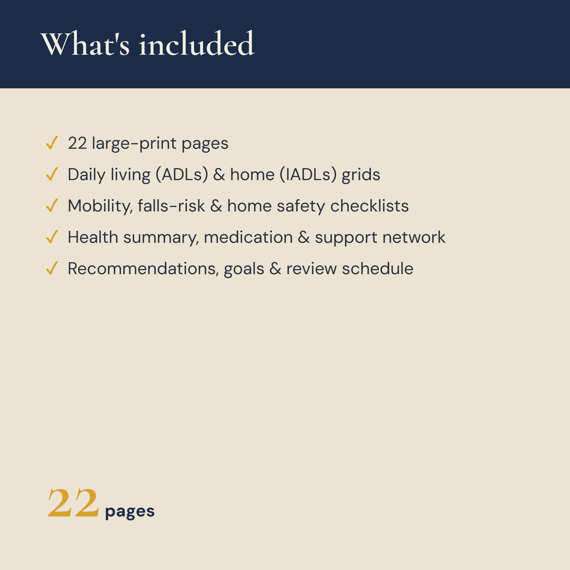 What's included - 22 large-print pages covering daily living, falls risk and home safety